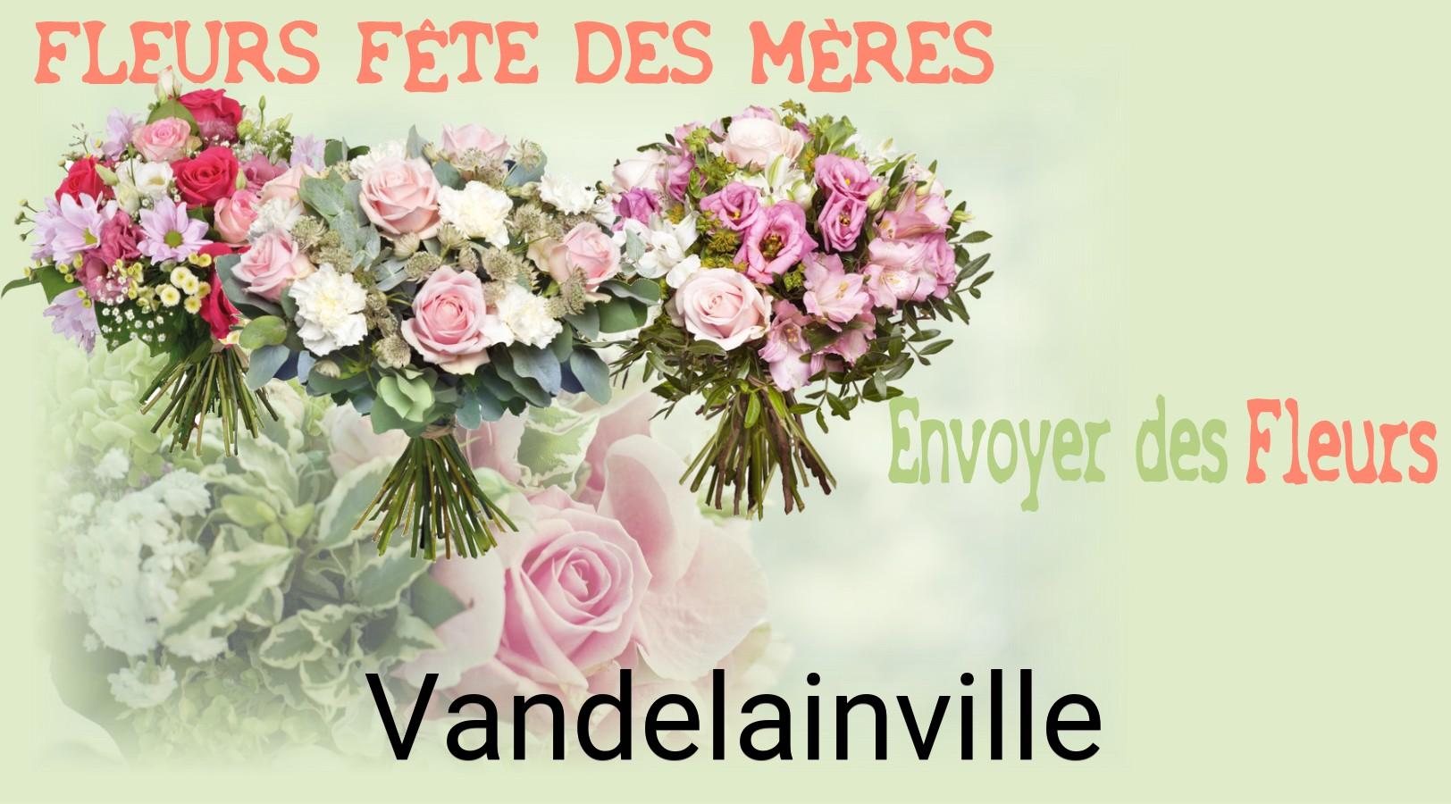 Bouquet de Fête des Mères livré à Vandelainville
